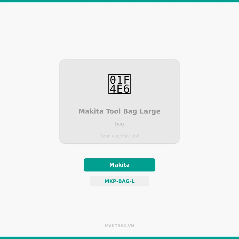 Túi đồ nghề Makita cỡ lớn đi kèm hệ thùng Túi đồ nghề Makita cỡ lớn đi kèm hệ thùng