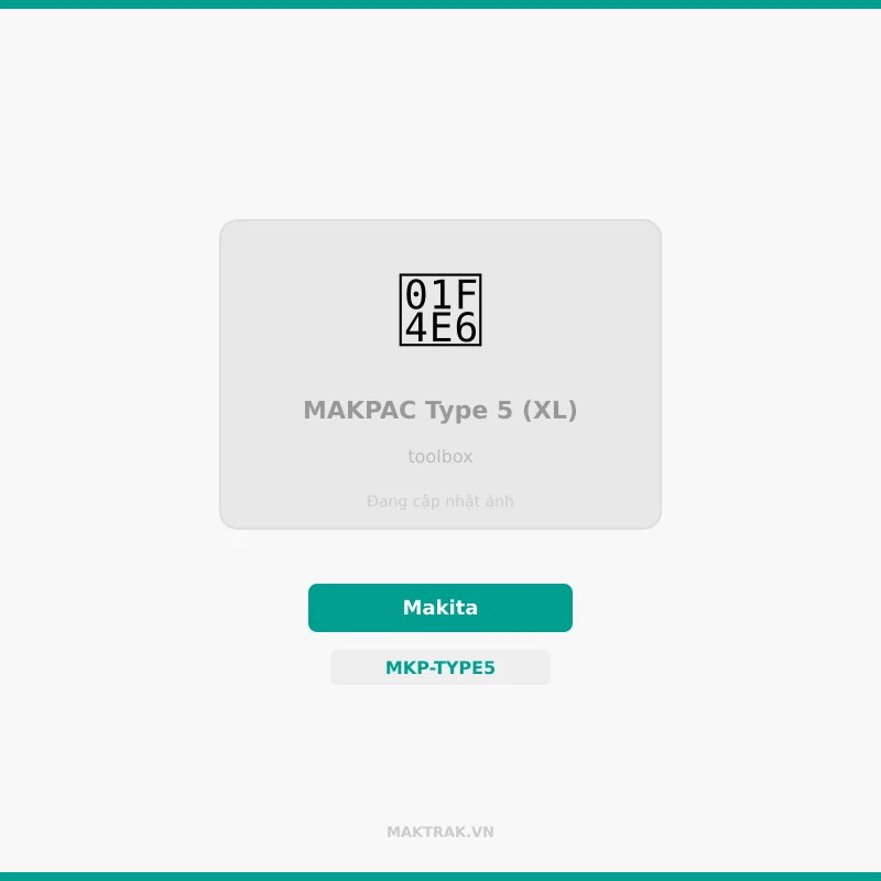 Thùng Makita MakPac Type 5 XL cho máy lớn Thùng Makita MakPac Type 5 XL cho máy lớn